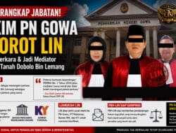 Diduga Rangkap Peran dalam Sengketa Tanah Dobolo Bin Lemang, Hakim PN Gowa Disorot LIN