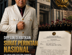 DPP LIN Terbitkan Surat Perintah Nasional, Seluruh DPD dan DPC Diminta Awasi Penyalahgunaan Nama Organisasi