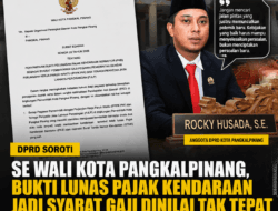 DPRD Soroti SE Wali Kota Pangkalpinang, Bukti Lunas Pajak Kendaraan Jadi Syarat Gaji Dinilai Tak Tepat