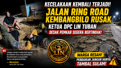 Ketua DPC LIN Tuban Soroti Keras Jalan Ring Road Kembangbilo Rusak, Desak Pemkab Tuban Segera Bertindak