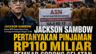ASN Tutup Kantor Keuangan, Jackson Sambow Pertanyakan Pinjaman Rp110 Miliar Pemkab Sorong Selatan