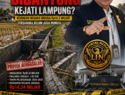Kasus Dugaan Korupsi Irigasi Gantung Mesuji “Digantung” Kejati Lampung? Kerugian Negara Diduga Rp14,3 Miliar, Tersangka Belum Juga Muncul