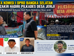 Anggota Komisi I DPRD Bangka Selatan Ali Muzakir Hadiri Pilkades Desa Jeriji, Harapkan Pemimpin Amanah dan Dicintai Masyarakat