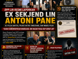 DPP LIN Resmi Laporkan Eks Sekjen Antoni Pane ke Polda Banten, Polres Metro Tangerang, dan Mabes Polri
