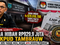 DPD LIN Soroti Pengelolaan Dana Hibah Rp929,9 Juta ke KPUD Tambrauw, Desak APH Tindak Lanjuti Temuan BPK