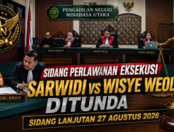 Sidang Perlawanan Eksekusi Sarwidi vs Wisye Weol Ditunda, Dilanjutkan 27 Agustus 2026