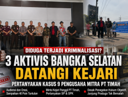 Diduga Terjadi Kriminalisasi, Tiga Aktivis Bangka Selatan Datangi Kejari dan Pertanyakan Kasus 9 Mitra PT Timah