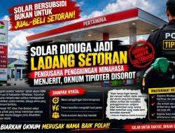 SOLAR DIDUGA JADI LADANG SETORAN: PENGUSAHA PENGGILINGAN MINAHASA MENJERIT, OKNUM TIPIDTER DISOROT.