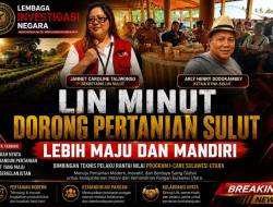 I-Care Jadi Momentum, LIN Minut Dorong Pertanian Sulut Lebih Maju, Mandiri dan Berdaya Saing