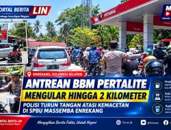 Antrean BBM Pertalite Mengular hingga 2 Kilometer di SPBU Massemba Enrekang, Polisi Turun Tangan Atasi Kemacetan